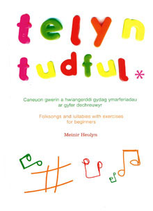 Telyn Tudful - Folksongs and Lullabies with Exercises for Beginners - Meinir Heulyn