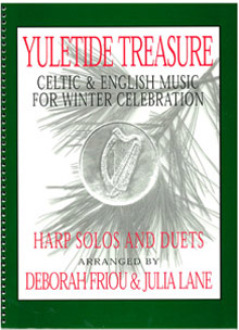 Yuletide Treasure : Celtic and English Music for Winter Celebration - Deborah Friou and Julia Lane