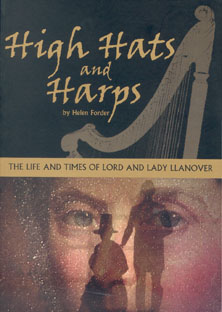 High Hats and Harps: The Life and Times of Lord and Lady Llanofer - Helen Forder