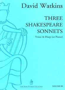 Three Shakespeare Sonnets - Arranged for Voice and Harp by David Watkins
