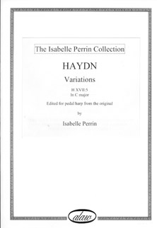 Haydn Variations: H XVII:5 in C major Edited for Pedal Harp by Isabelle Perrin SALE
