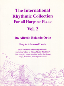 International Rhythmic Collection Vol 2 For All Harps or Piano - Dr Alfredo Rolando Ortiz