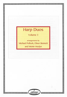 Harp Duos  Volume 3 - Arrangements by Michael Pollock, Elinor Bennett and Meinir Heulyn
