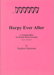 Harpy Ever After: A Swinging Blues for Flexible Harp Ensemble - Stephen Dunstone