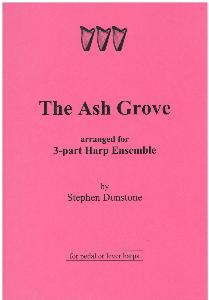 The Ash Grove for 3-Part Harp Ensemble - Stephen Dunstone