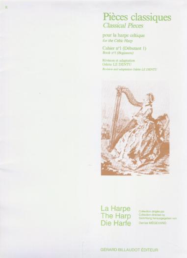 Pièces Classiques Pour Harpe Celtique Cahier 1 - Odette Le Dentu