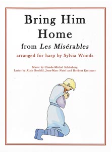 Bring Him Home From Les Miserables Arranged For Harp by Sylvia Woods