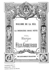 Ballade De La Fée and La Derniere Rose D'Éte - Félix Godefroid