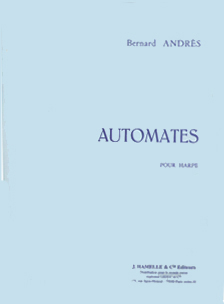Automates pour harpe by Bernard Andres