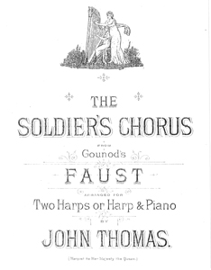 The Soldier's Chorus From Gounod's Faust - Arranged for Two Harps by John Thomas