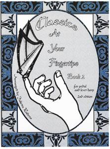Classics at Your Fingertips Book 2 for Pedal and Lever Harp - Julietta Rabens NEW EDITION