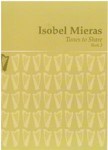 NEW Tunes to Share: Volume 3 - Isobel Mieras