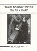 Teach Yourself To Play The Folk Harp - Sylvia Woods