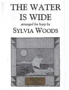 The Water Is Wide - Download - Arranged for Harp by Sylvia Woods