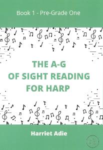 The A-G- Of Sight Reading For Harp Book 1 - Pre-Grade One - Harriet Adie