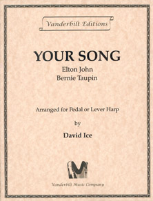 Your Song by Bernie Taupin and Elton John - Arranged for Pedal or Lever Harp by David Ice