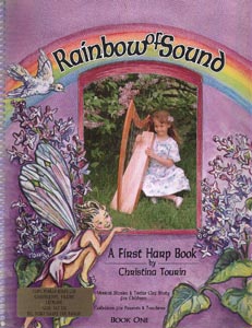 Rainbow Of Sound  Book 1: A First Harp Book - Christina Tourin