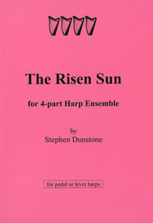 The Risen Sun for 4 Part Harp Ensemble - Stephen Dunstone