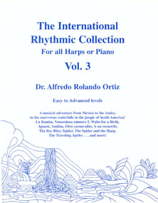 International Rhythmic Collection Vol 3 for all Harps or Piano - Dr Alfredo Rolando Ortiz
