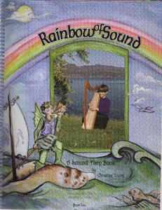 Rainbow Of Sound Book 2: A Second Harp Book - Christina Tourin