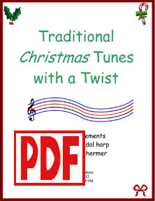 Traditional Christmas Tunes with a Twist for Lever or Pedal Harp by Verlene Schermer